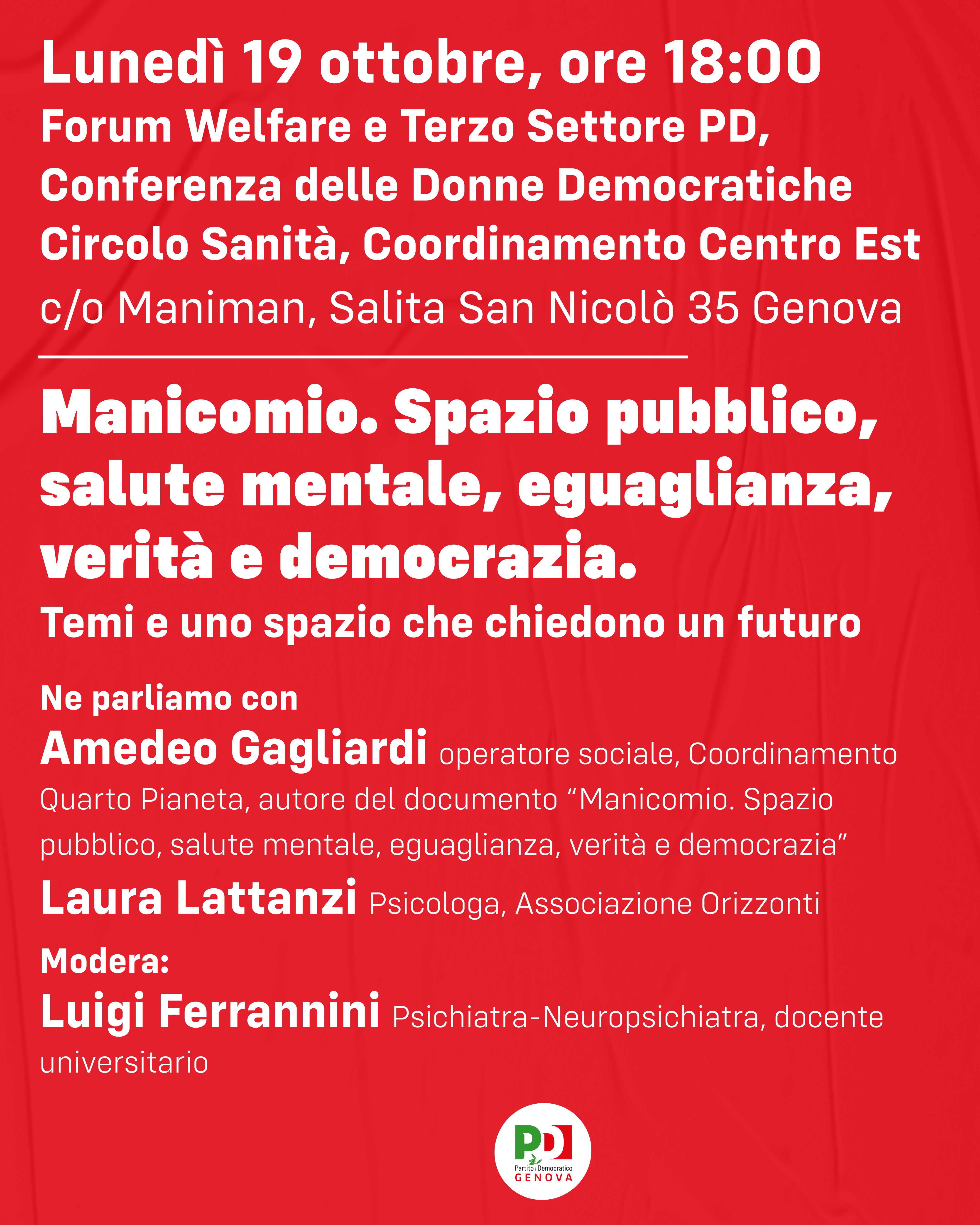Manicomio. Spazio pubblico, salute mentale, eguaglianza, verità e democraiza.